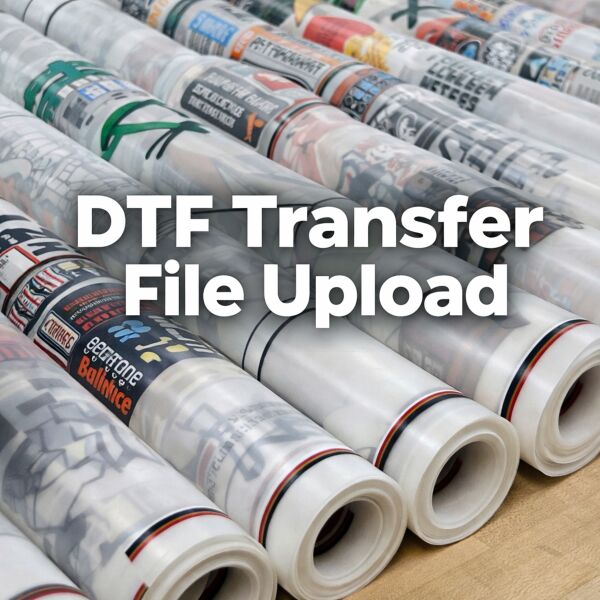 Custom DTF Transfers File Upload Thumbnail